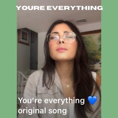 You're Everything- Amanda Camille (DEMO)