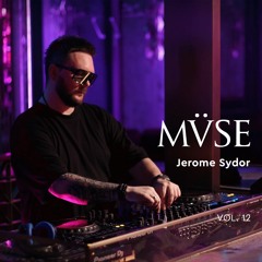 Jerome Sydor for MVSE - Live from chanca, Dubai - Vol. 12