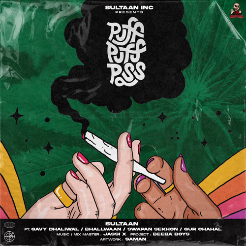 Stream Sultaan Puff Puff Pass Ft. Gavy Dhaliwal Bhallwaan Swapan