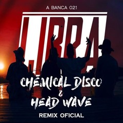 A Banca 021 - Libra Chemical Disco & Head Wave Remix