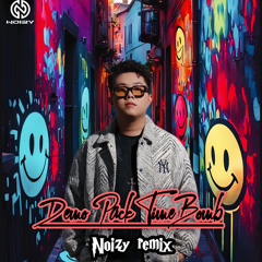 TIMEBOMB DEMO PACK - NOIZY REMIX