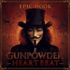Gunpowder Heartbeat