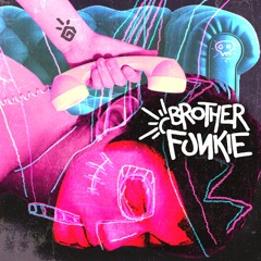 BROTHER FUNKIE (DEMO)