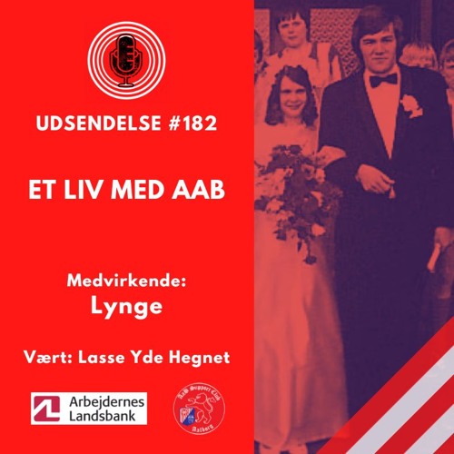 Stream #182 Et liv med AaB (24/12 2024) by Rød Aalborg | Listen online ...