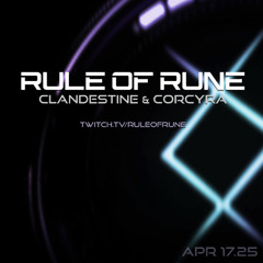 Progressive House // Clandestine & Corcyra / Rule of Rune // April 17th, 2025