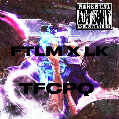 TFCPQ- FTLM X LK