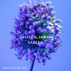 Imran & Imazee - Sabela (Original Mix)
