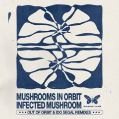 Infected Mushroom - Spaniard (Out of Orbit & Ido Segal remix)[Sample]