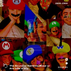 Annx B2b A Guy - The Sound Of Rainbow Road 11/12/21