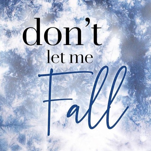 ✔Audiobook⚡️ Don't Let Me Fall