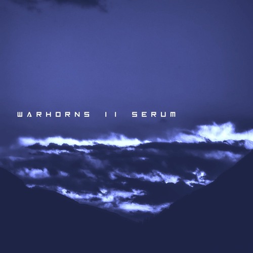 Stream Warhorns II Serum Presets Demo by KANsamples | Listen online for  free on SoundCloud