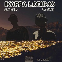 iKappa Lodumo ft. Pro CHxLD
