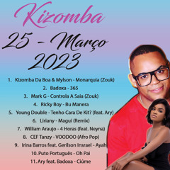 Kizomba Mix 25 de Março 2023 - DjMobe
