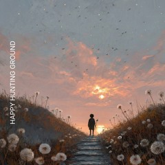 Happy Hunting Ground