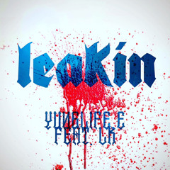 Leakin YunfLife E Feat LK