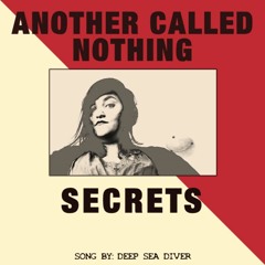 Secrets (Deep Sea Diver cover)
