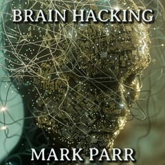 Brain Hacking