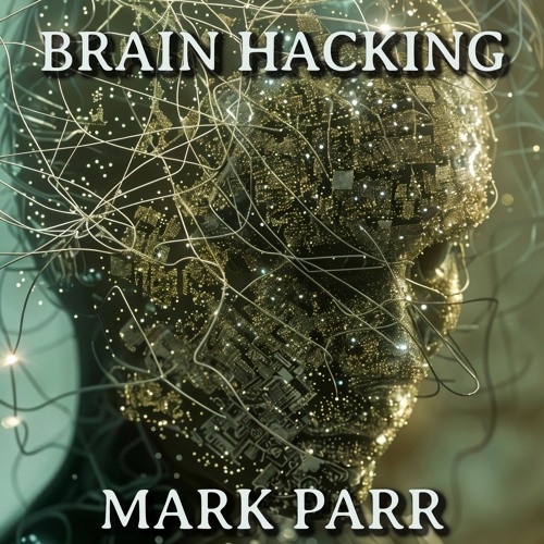 Brain Hacking