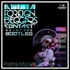 Foreign Beggars Ft. Noisia-Contact ( SAINTONE BOOTLEG ) FREE DOWNLOAD!