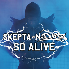 So Alive (Radio Edit) [feat. N-Dubz]
