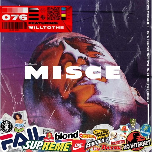 MISCE 076 - Willtothe