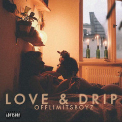 Love & Drip (feat. Lil SA)