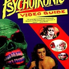 PDF/READ/DOWNLOAD The Psychotronic Video Guide To Film android