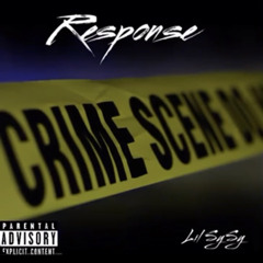 Lil SySy - Response ( EBK )