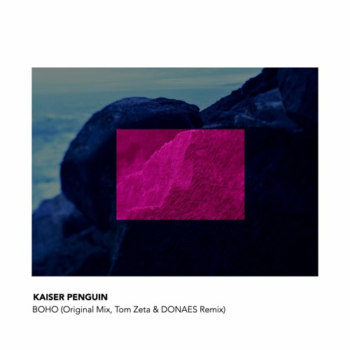 KAISER PENGUIN - "BOHO" (Original Mix) - Master V1 16bit