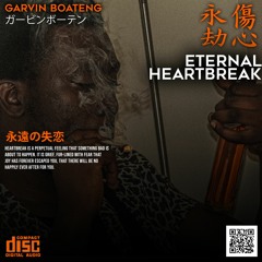 Eternal Heartbreak  (永遠)  PROD BY. (LUCIUS)