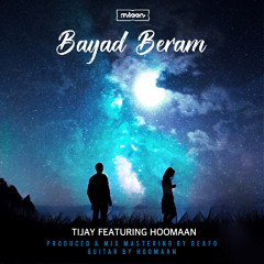 Amin Tijay X Hoomaan - Bayad Beram