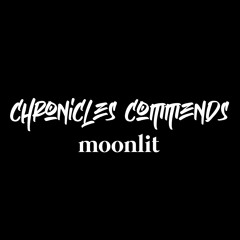 Chronicles Commends : Moonlit (South Korea Special)