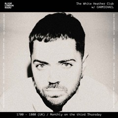 The White Heather Club w/ CARMICHAEL - 21.11.24