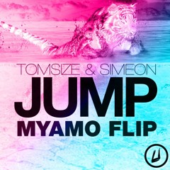 Tomsize & Simeon - Jump (Myamo flip) [free download]