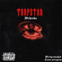 trapstar (free style)