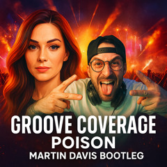 Groove Coverage - Poison MD Bootleg