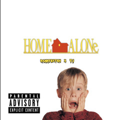 Home Alone - DannyBxtch ft. (TJ)