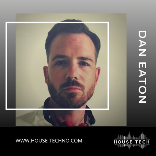 Dan Eaton - Wednesday Weapons - House Tech Radio - 01/12/21