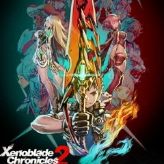 Driver VS - Xenoblade Chronicles 2 OS