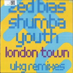 Zed Bias Ft Shumba Youth - London Town (4x4 Remix)
