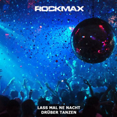 Rockmax - Lass Mal Ne Nacht Drüber Tanzen | Psytrance MixSet