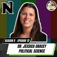 Season 5 Episode 12: Dr. Jessica Gracey
