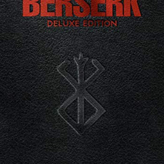 ACCESS EBOOK 💚 Berserk Deluxe Volume 9 by  Kentaro Miura,Kentaro Miura,Duane Johnson
