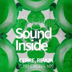 Cerre, Revuk . EL BIBI (Original Mix)