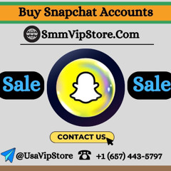 The Ultimate Guide To Buy Snapchat Accounts In 2025