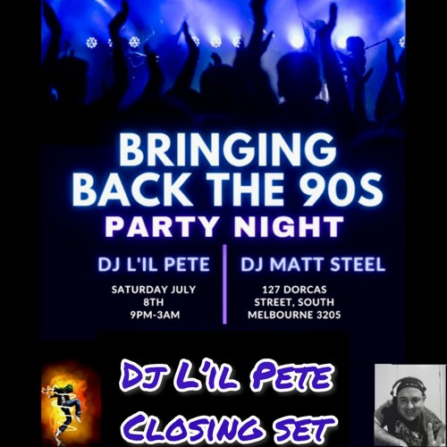Stream Bringing Back The 90's Closing Set As Played @ Club Pandora  Melbourne by Dj L'il Pete | Listen online for free on SoundCloud