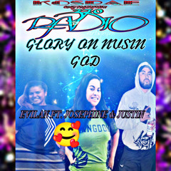 GLORY ON NUSIN GOD (EVILAN FT. JOSEPHINE & JUSTIN)