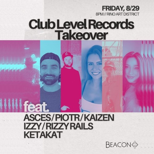 Double Down (Club Level Records Takeover at Beacon b2b Keta Kat)