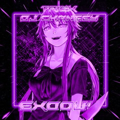 TRIGX, DJ CHANSEY - EXODUS