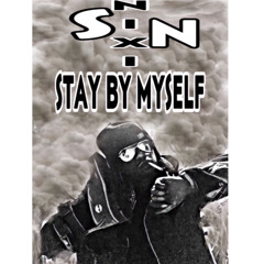 Nixi Sin - Stay By Myself